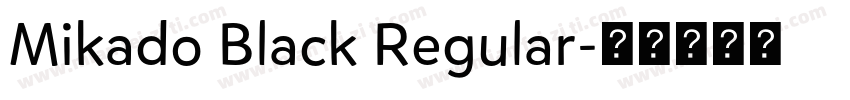 Mikado Black Regular字体转换